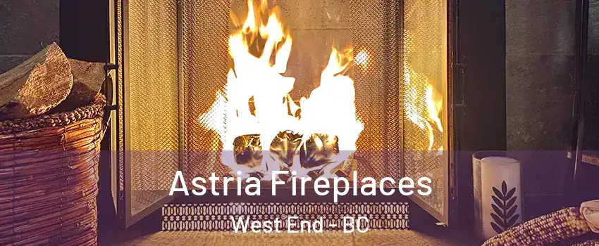  Astria Fireplaces West End - BC