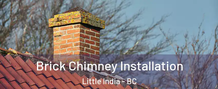  Brick Chimney Installation Little India - BC