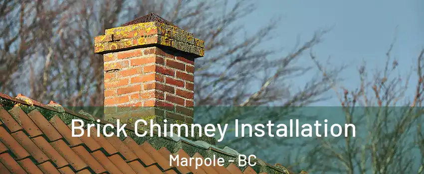  Brick Chimney Installation Marpole - BC