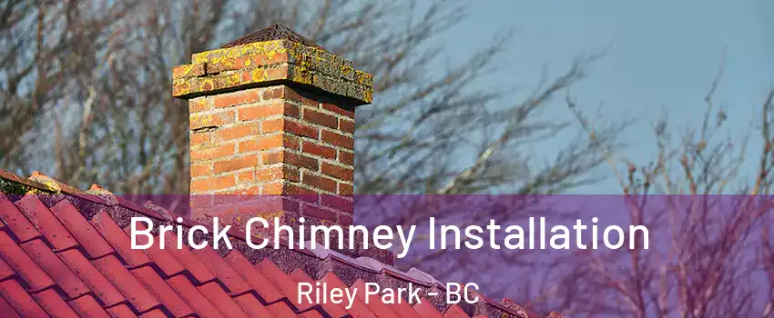  Brick Chimney Installation Riley Park - BC