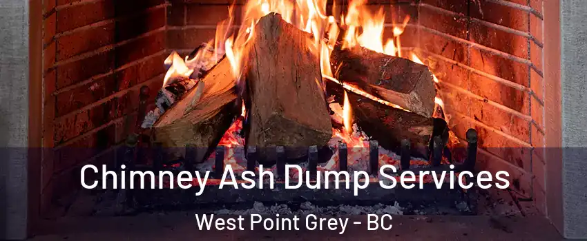  Chimney Ash Dump Services West Point Grey - BC