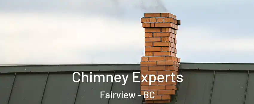 Chimney Experts Fairview - BC