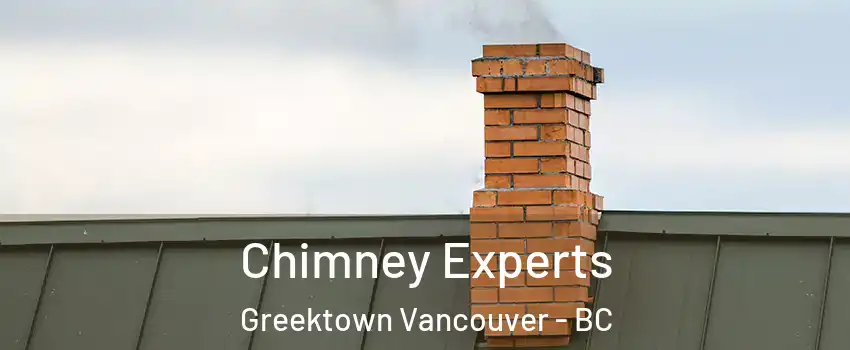 Chimney Experts Greektown Vancouver - BC