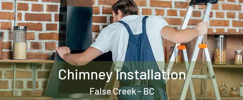  Chimney Installation False Creek - BC