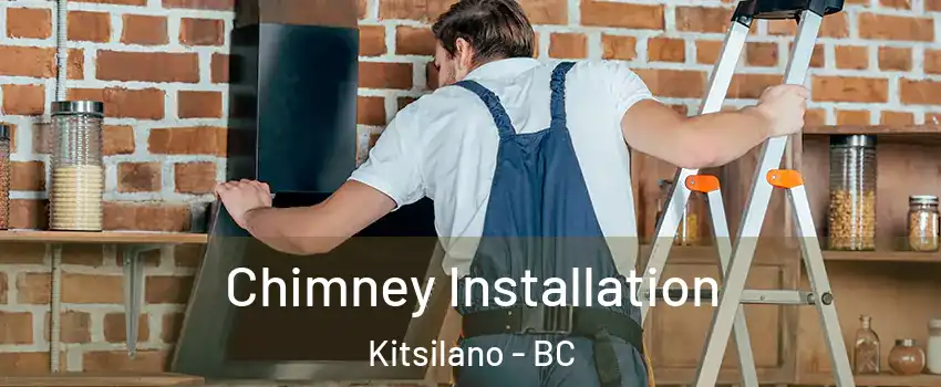  Chimney Installation Kitsilano - BC