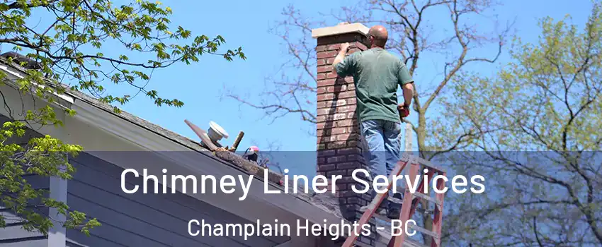  Chimney Liner Services Champlain Heights - BC