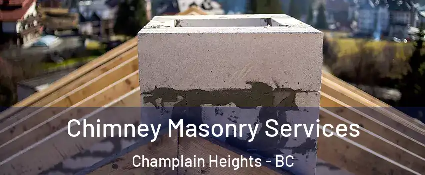  Chimney Masonry Services Champlain Heights - BC