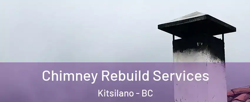  Chimney Rebuild Services Kitsilano - BC