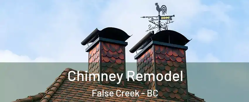  Chimney Remodel False Creek - BC