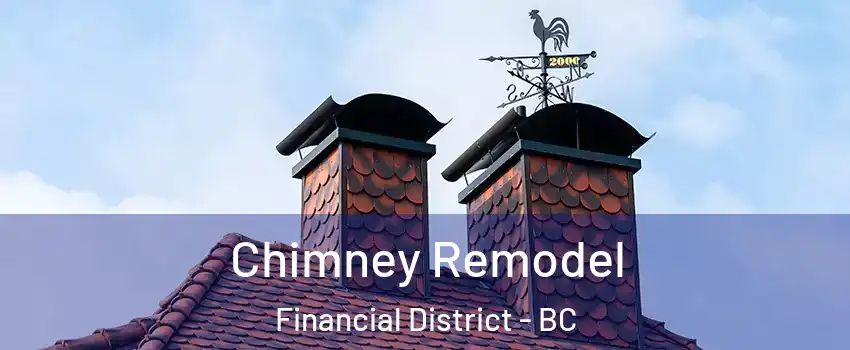  Chimney Remodel Financial District - BC