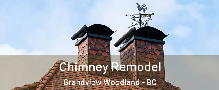  Chimney Remodel Grandview Woodland - BC