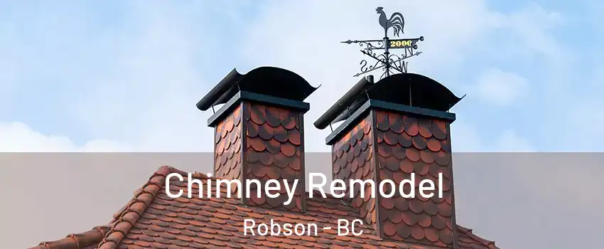  Chimney Remodel Robson - BC