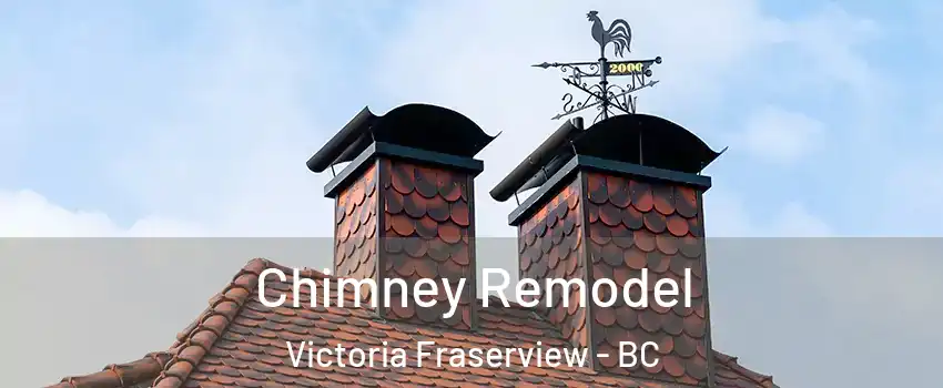  Chimney Remodel Victoria Fraserview - BC