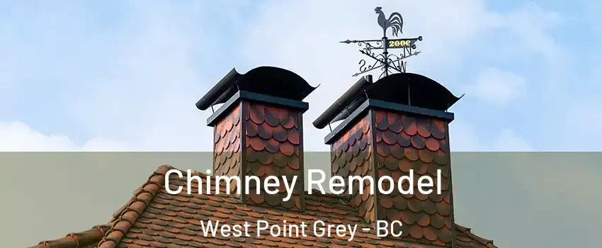  Chimney Remodel West Point Grey - BC