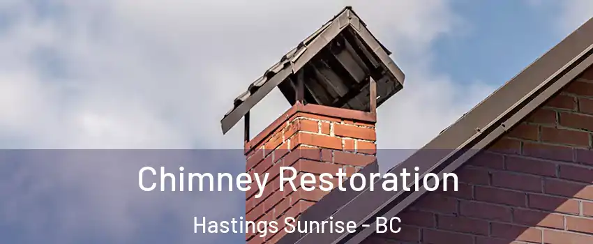  Chimney Restoration Hastings Sunrise - BC