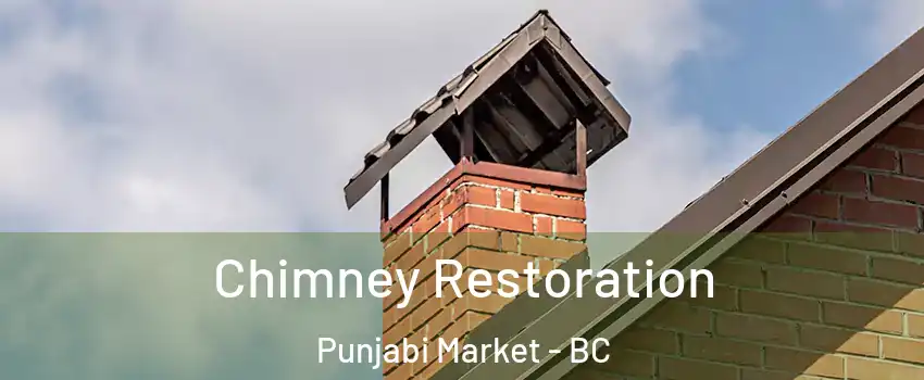  Chimney Restoration Punjabi Market - BC
