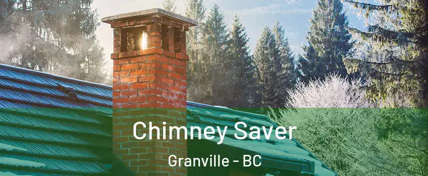  Chimney Saver Granville - BC