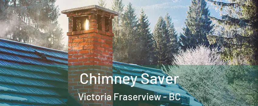 Chimney Saver Victoria Fraserview - BC
