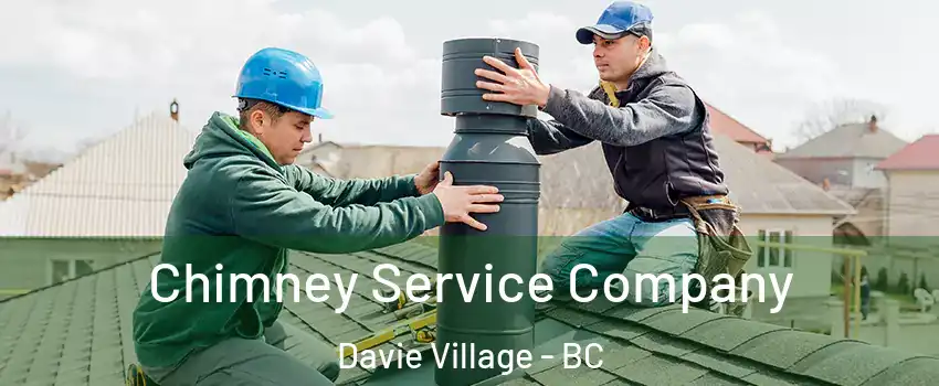  Chimney Service Company Davie Village - BC
