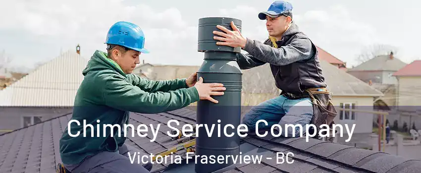  Chimney Service Company Victoria Fraserview - BC