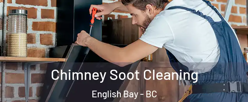  Chimney Soot Cleaning English Bay - BC