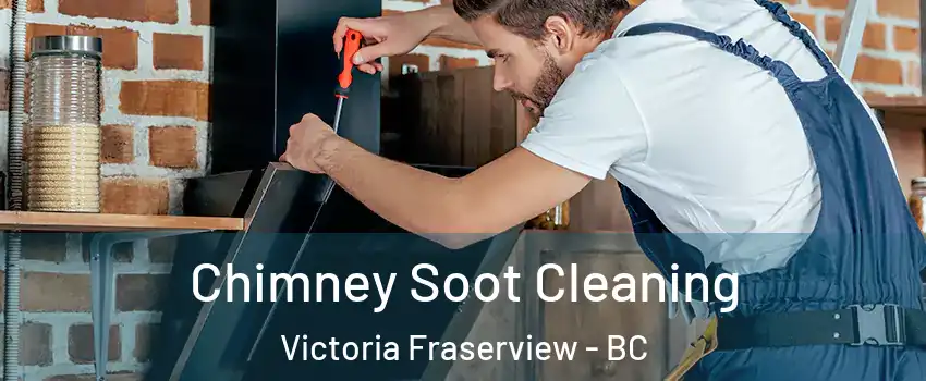  Chimney Soot Cleaning Victoria Fraserview - BC
