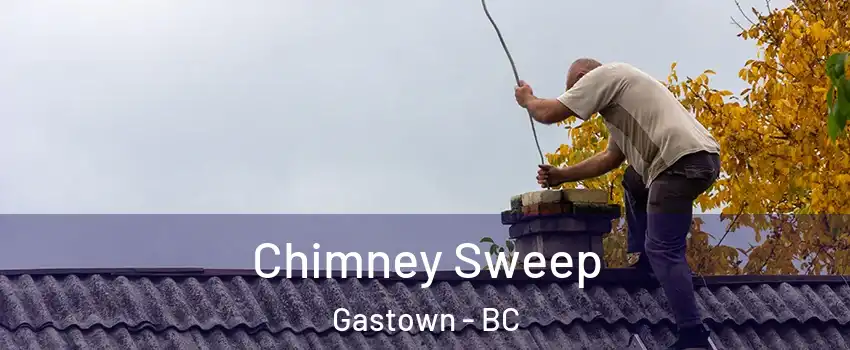  Chimney Sweep Gastown - BC
