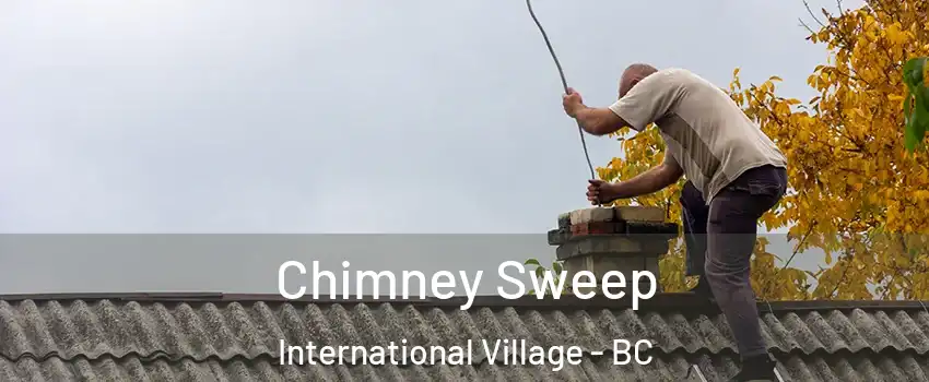  Chimney Sweep International Village - BC