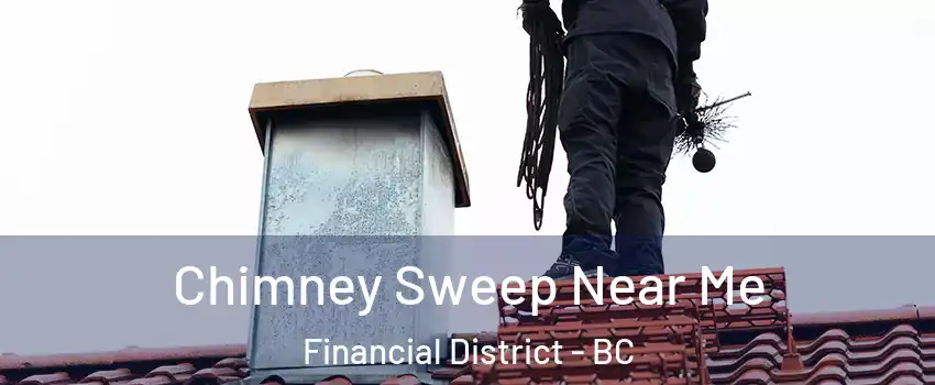  Chimney Sweep Near Me Financial District - BC
