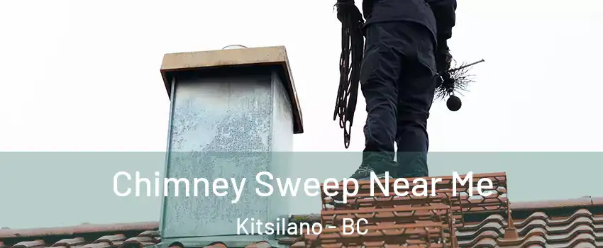  Chimney Sweep Near Me Kitsilano - BC