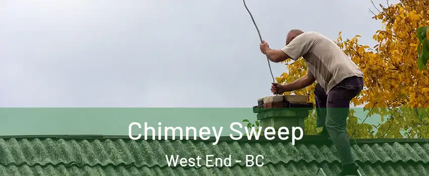  Chimney Sweep West End - BC