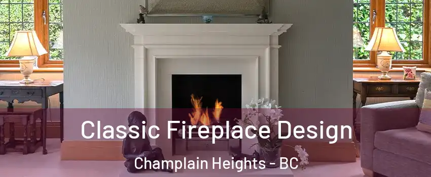  Classic Fireplace Design Champlain Heights - BC
