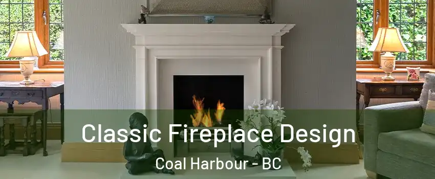  Classic Fireplace Design Coal Harbour - BC