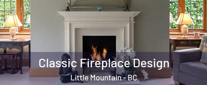  Classic Fireplace Design Little Mountain - BC