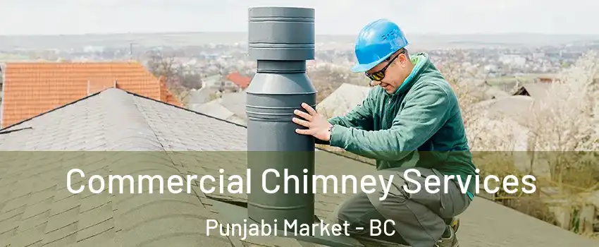  Commercial Chimney Services Punjabi Market - BC