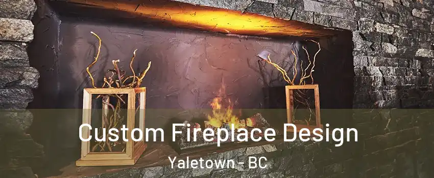  Custom Fireplace Design Yaletown - BC