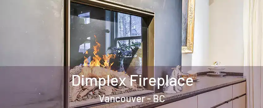  Dimplex Fireplace Vancouver - BC