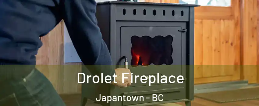  Drolet Fireplace Japantown - BC