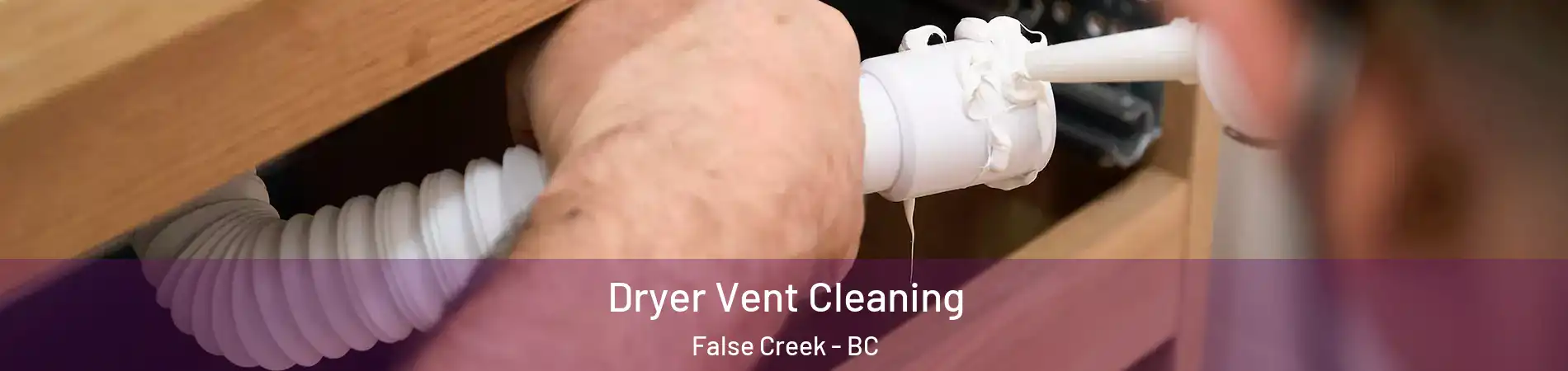  Dryer Vent Cleaning False Creek - BC