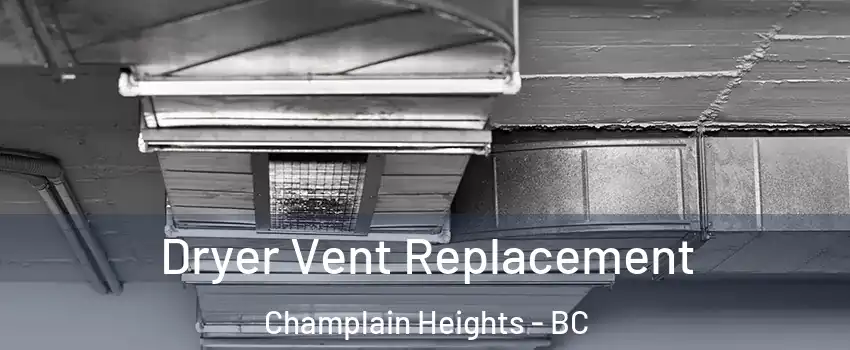  Dryer Vent Replacement Champlain Heights - BC