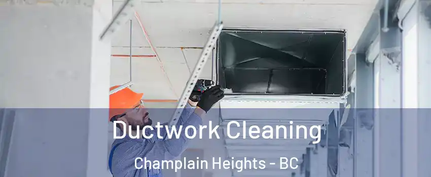  Ductwork Cleaning Champlain Heights - BC