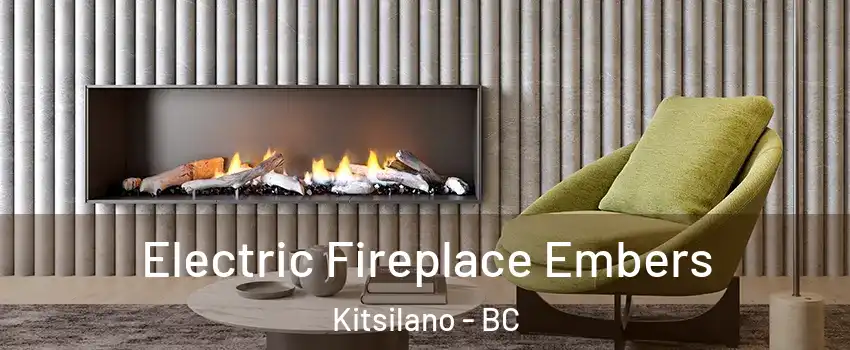  Electric Fireplace Embers Kitsilano - BC