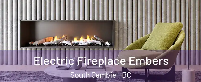  Electric Fireplace Embers South Cambie - BC