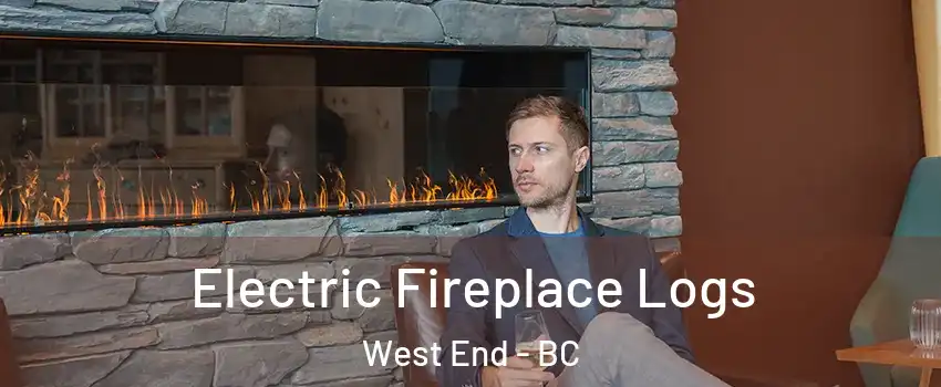  Electric Fireplace Logs West End - BC