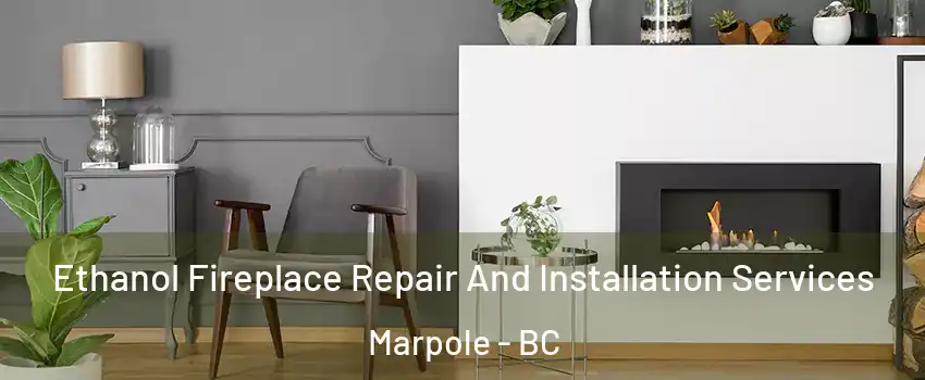 Ethanol Fireplace Repair And Installation Services Marpole - BC