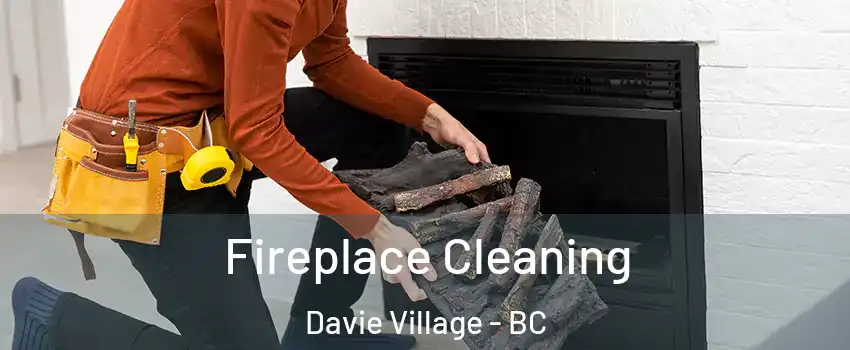  Fireplace Cleaning Davie Village - BC