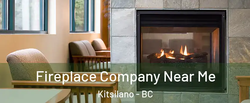  Fireplace Company Near Me Kitsilano - BC