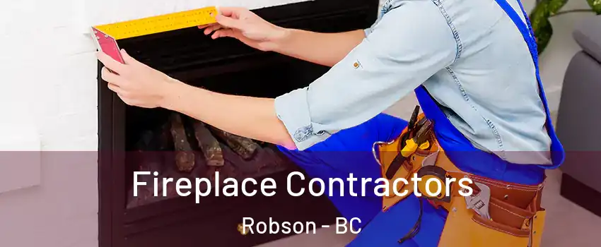  Fireplace Contractors Robson - BC