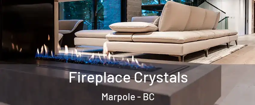  Fireplace Crystals Marpole - BC