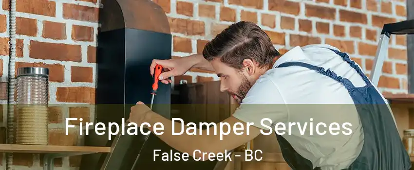  Fireplace Damper Services False Creek - BC
